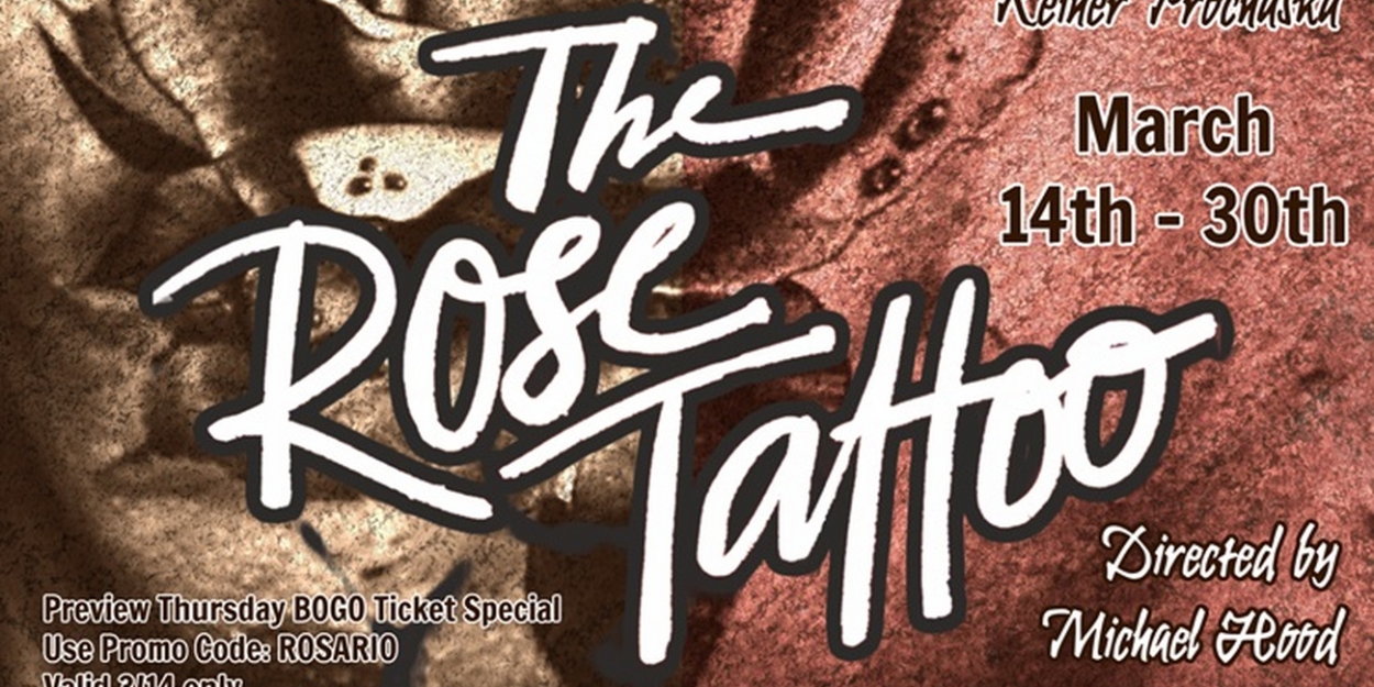 Tennessee Williams' THE ROSE TATTOO Is Next Up At Cumberland Theatre 