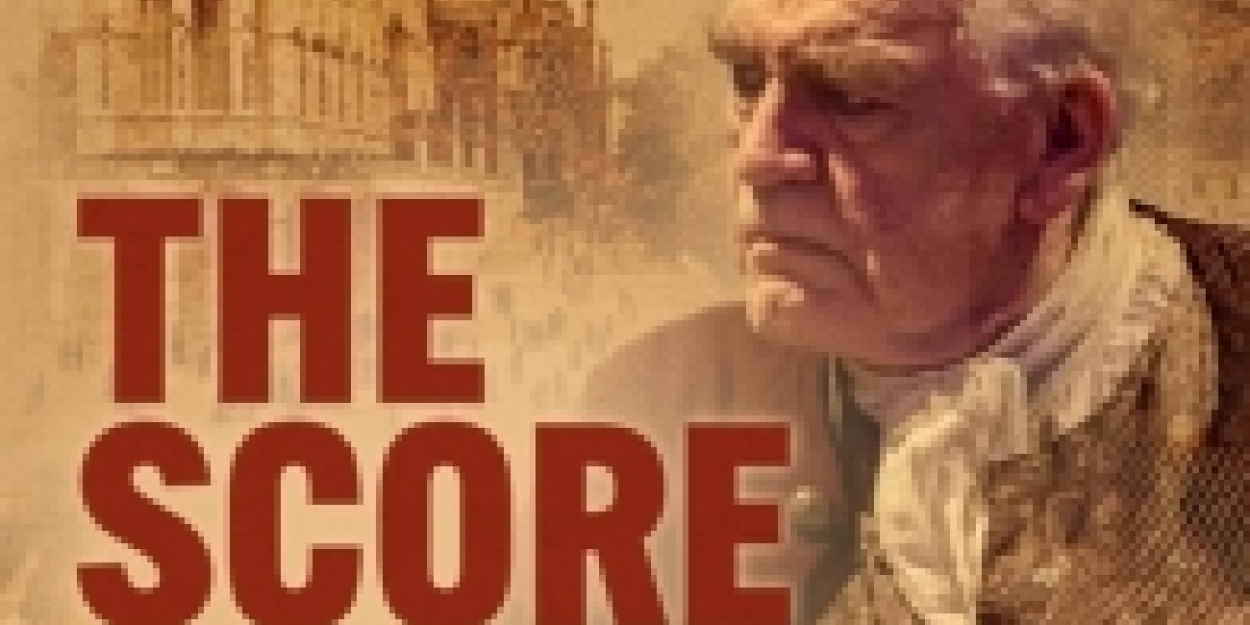 THE SCORE At The Theatre Royal Haymarket Full Cast Announced  Image