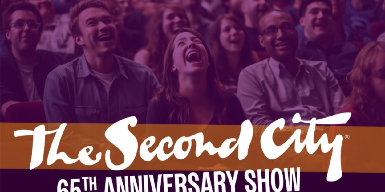 THE SECOND CITY 65TH ANNIVERSARY SHOW Announced At Paramount's Copley Theatre  Image