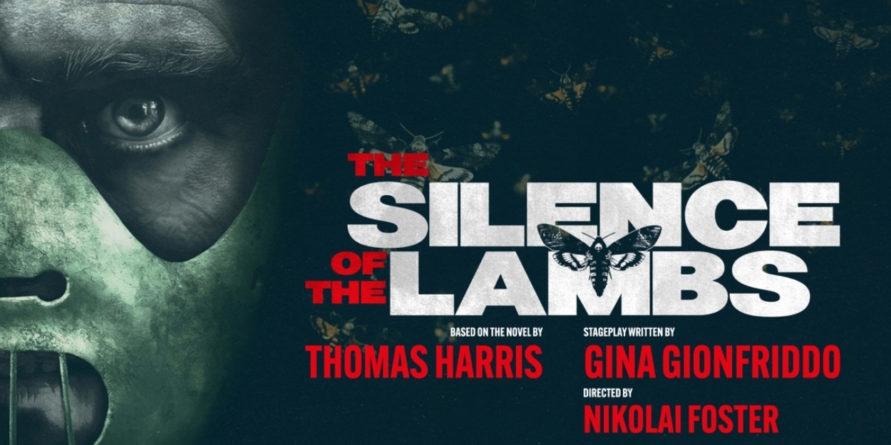 THE SILENCE OF THE LAMBS Will Make Stage Premiere in the UK in 2026 Photo