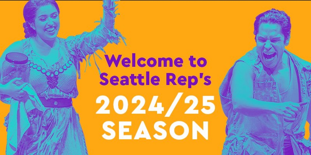 THE SKIN OF OUR TEETH, PRIMARY TRUST & More Set for Seattle Rep 24/25 Season