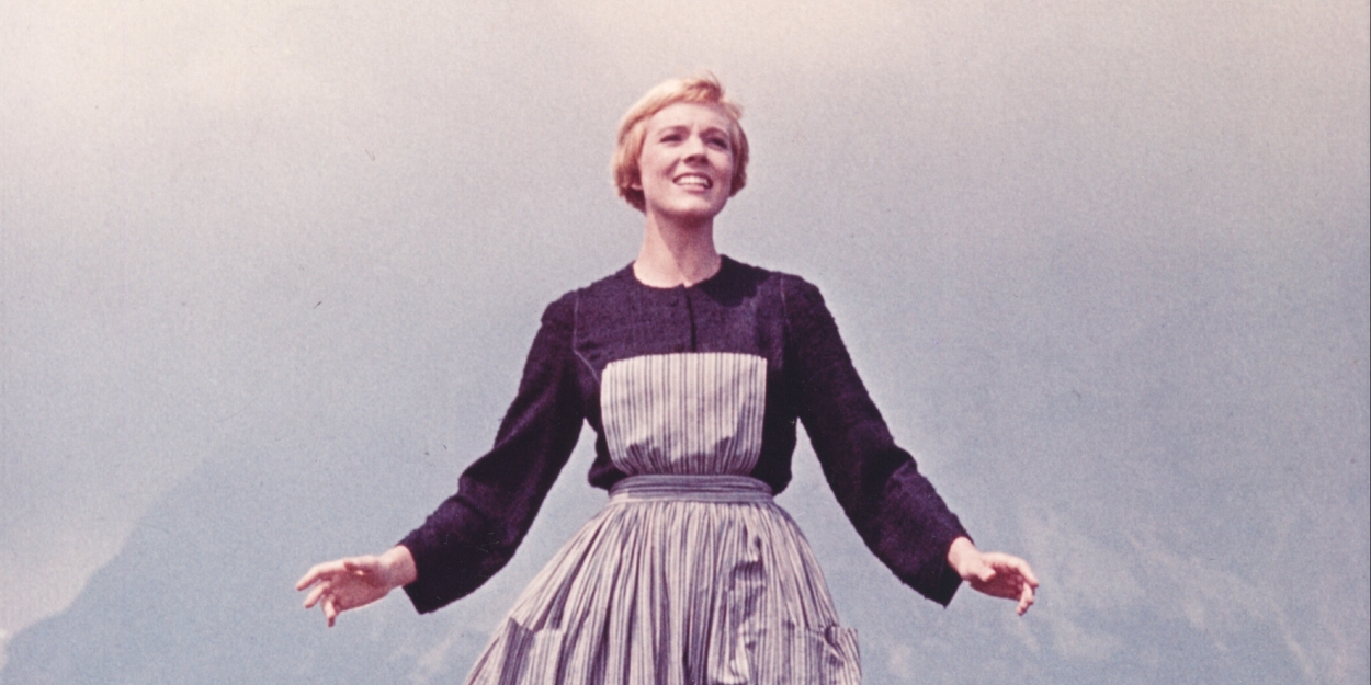 THE SOUND OF MUSIC 60th Anniversary Global Theater Screening Dates Revealed Photo
