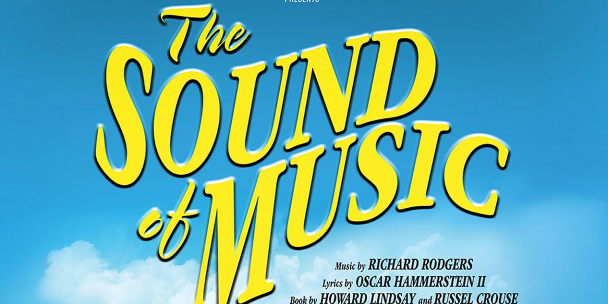 THE SOUND OF MUSIC To Premiere At Yorktown Stage This March Photo