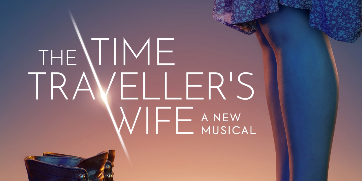 THE TIME TRAVELLER'S WIFE: THE MUSICAL Cast Recording Will Be Released This Month; Preview Two Songs Here! 