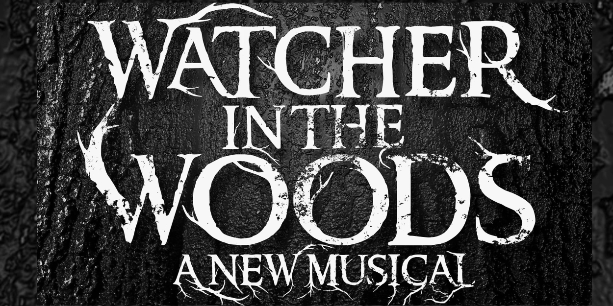 Sophia Manicone, Natalie Toro and More Will Star in WATCHER IN THE WOODS Showcase Production  Image