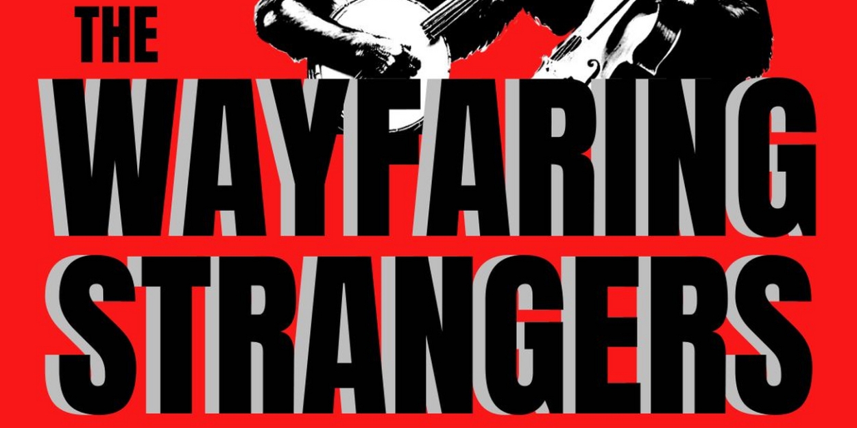 THE WAYFARING STRANGERS Improvised Bluegrass Musical is Coming to The PIT  Image