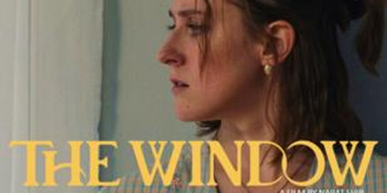 THE WINDOW Will Compete At 20th Annual LA Femme International Film Festival  Image