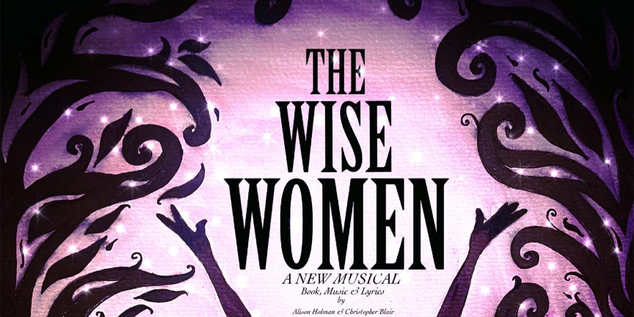 THE WISE WOMEN Comes to 54 Below This Month  Image