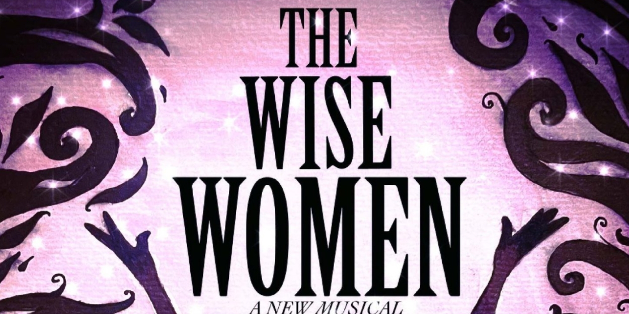 THE WISE WOMEN To Enchant 54 Below This Halloween  Image