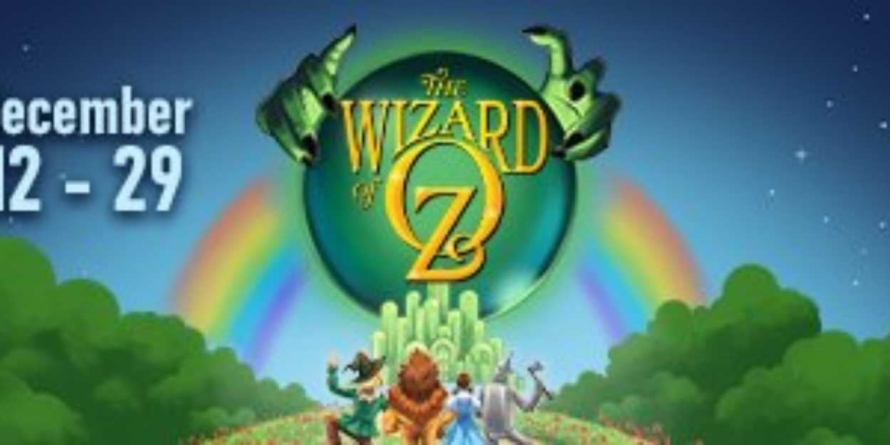 THE WIZARD OF OZ Comes to Constellation This December  Image