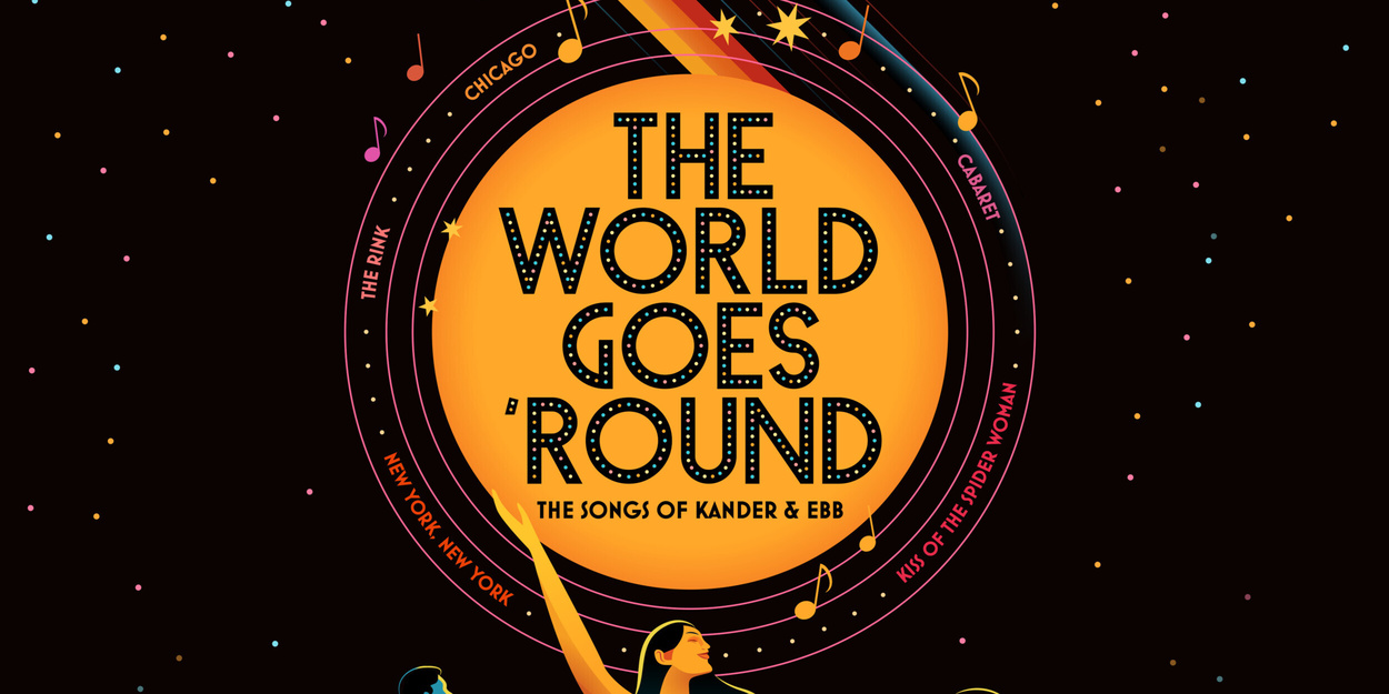 THE WORLD GOES 'ROUND to be Presented at Milwaukee Rep | BroadwayWorld