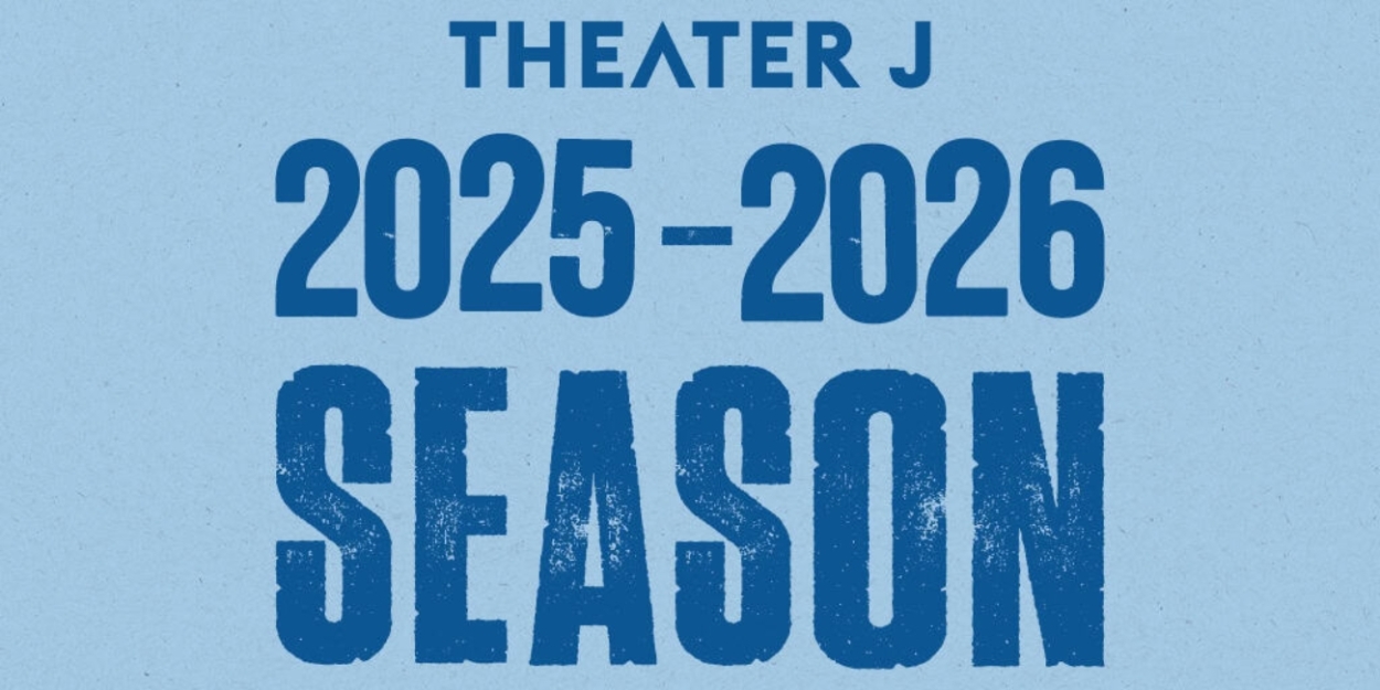 THE WORLD TO COME World Premiere And More Set for Theater J 2025-2026 Season  Image