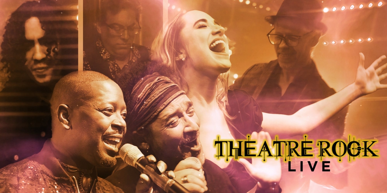 THEATRE ROCK LIVE! Comes to 54 Below in March 