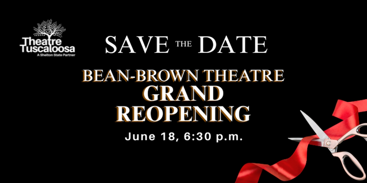 Theatre Tuscaloosa to Host Bean-Brown Theatre Grand Reopening