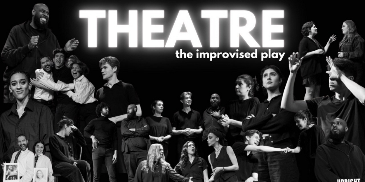 THEATRE: The Improvised Play to Return To UCBNY Next Week  Image