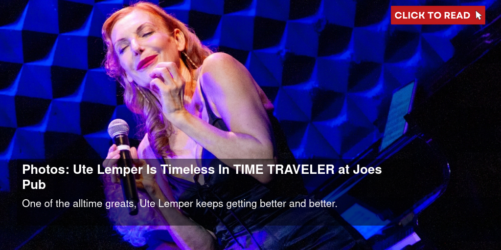 Photos: Ute Lemper Is Timeless In TIME TRAVELER at Joe's Pub - Vimarsana News