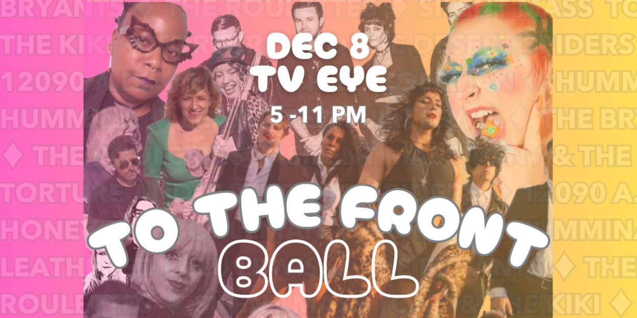 TO THE FRONT BALL Fundraiser to Take Place at Ridgewood's TV Eye  Image