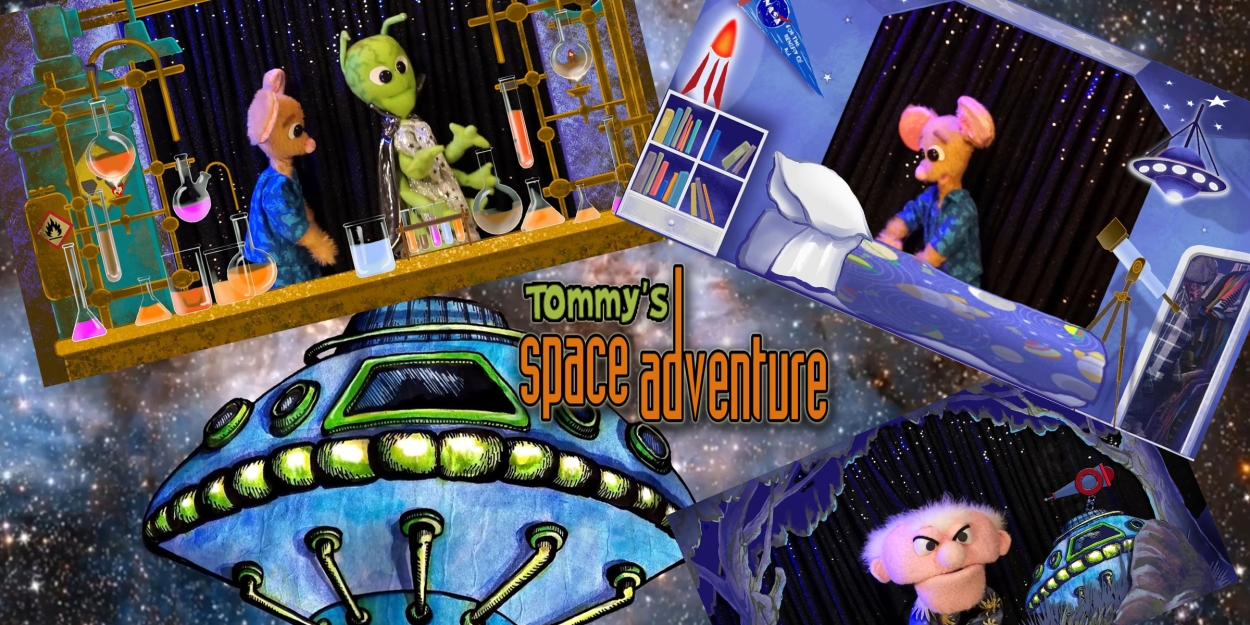 TOMMY'S SPACE ADVENTURE Comes to the Great AZ Puppet Theatre This Month 