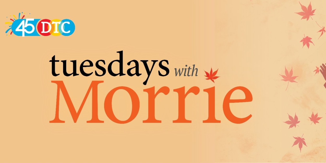 TUESDAYS WITH MORRIE to be Presented at Delaware Theatre Company Photo