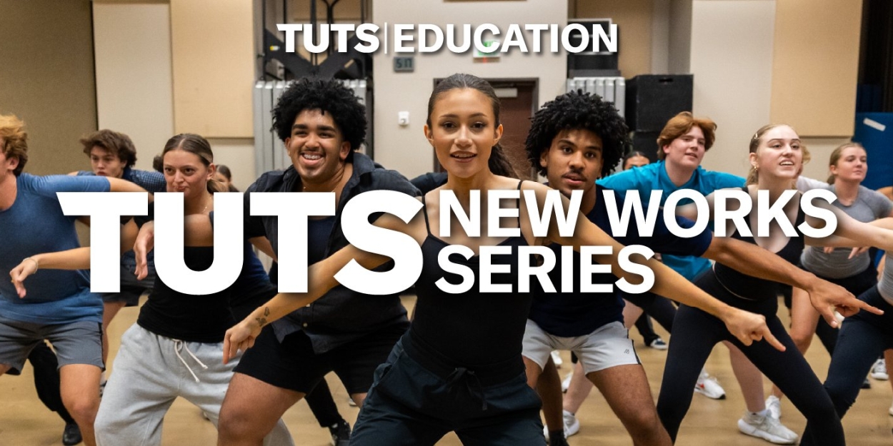 TUTS Education New Works Series to Launch This Summer  Image