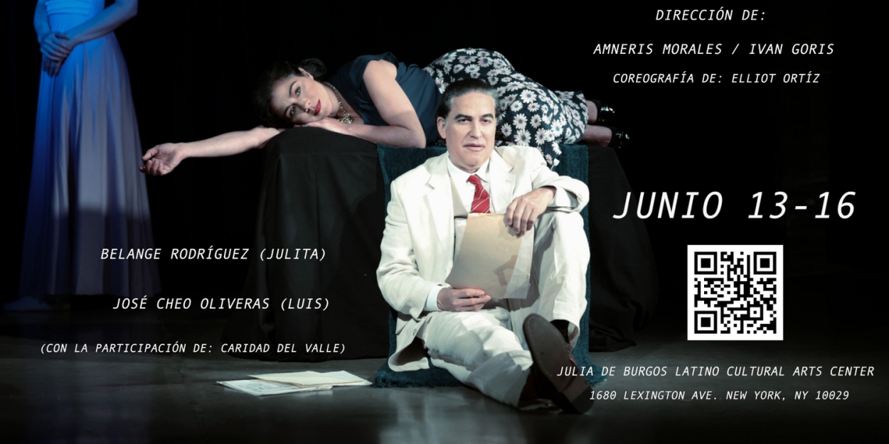 TUYA SIEMPRE, JULITA to be Presented at Julia De Burgos Performance and Arts Center  Image