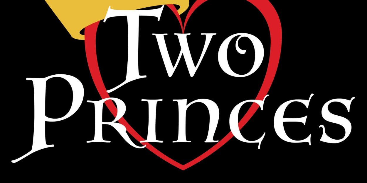 TWO PRINCES By Ralph Oscar Selby Comes to Joe's Pub  Image