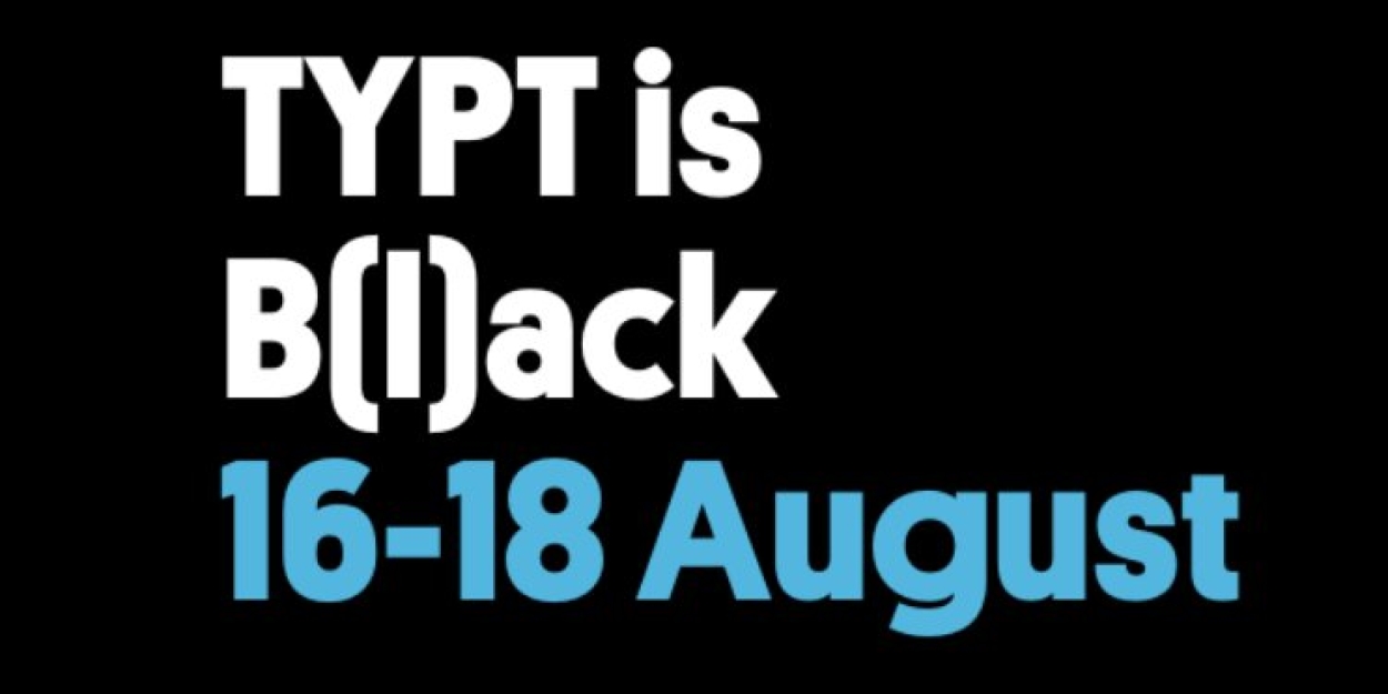 Talawa's Flagship Programme TYPT Returns, Supporting Black Emerging Theatre Makers 