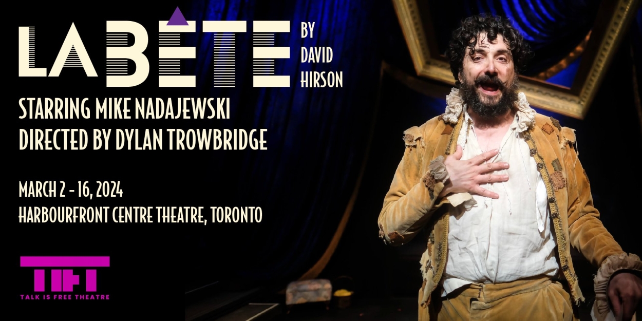 Talk Is Free Theatre Will Bring LA BETE to Toronto in March 
