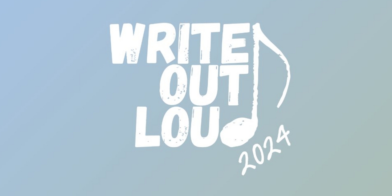 Taylor Louderman's WRITE OUT LOUD is Now Accepting Submissions For its 2024 Contest 