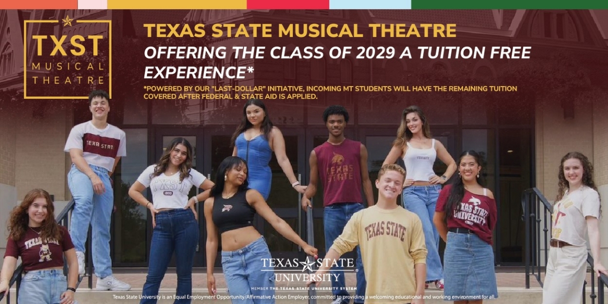 Texas State University Musical Theatre Program Announces Tuition Free Experience  Image