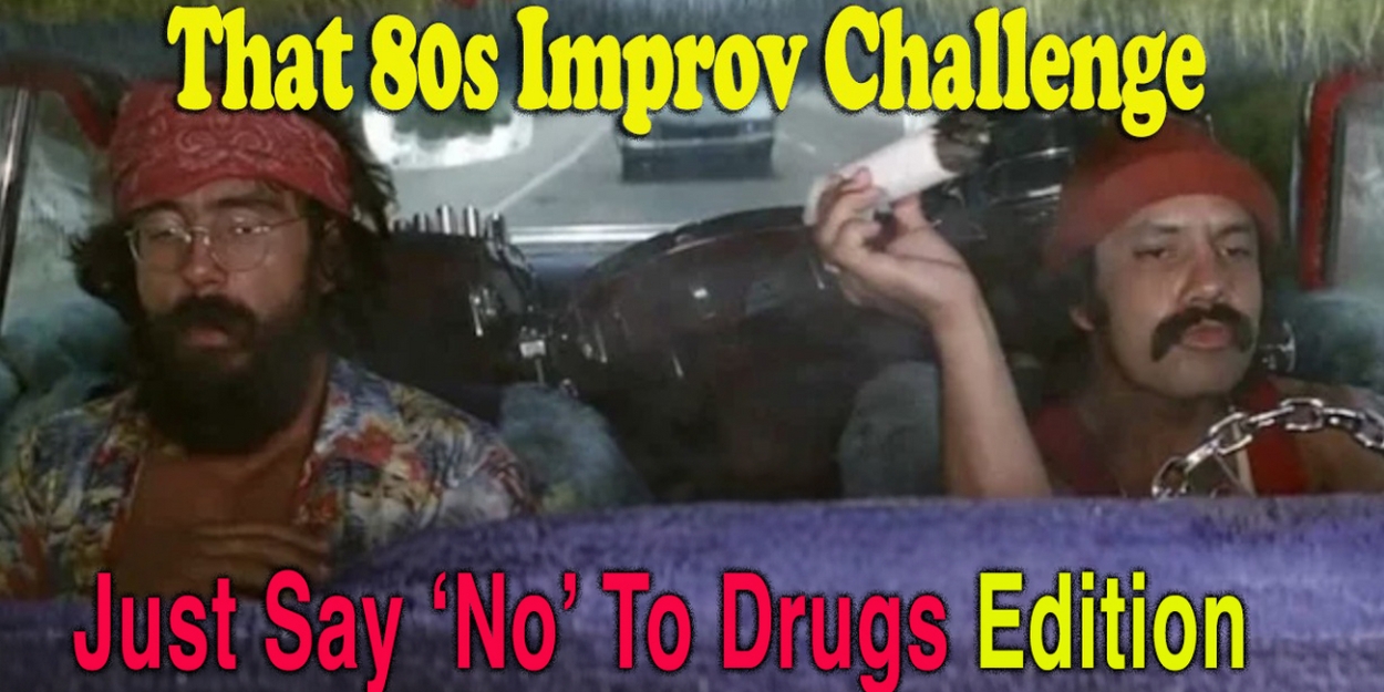 Young Ethel's to Present That 80s IMPROV CHALLENGE: Just Say 'No' To Drugs Edition Photo