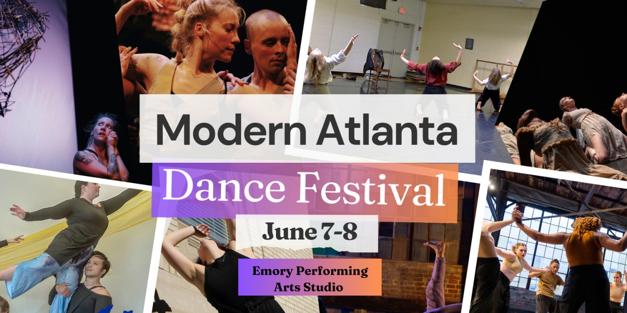 The 2024 Modern Atlanta Dance Festival to Feature Work From Over 100 Companies  Image