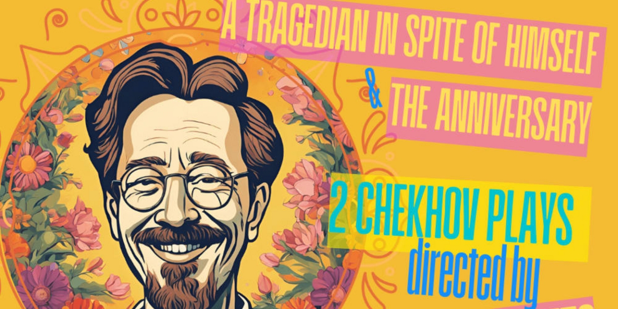 The American Theatre of Actors to Present Two Classic Works By Anton Chekhov  Image