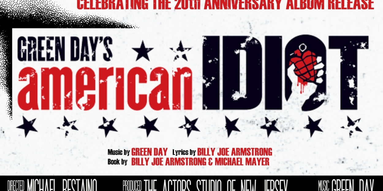 The Actors Studio Of New Jersey Brings AMERICAN IDIOT To The Stage With Special 20th Anniversary Concert  Image