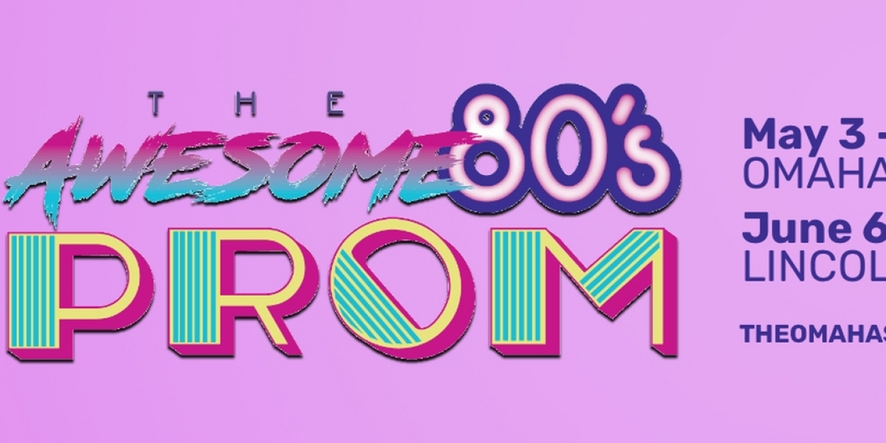 THE AWESOME 80S PROM to be Presented at The Waiting Room This Summer 