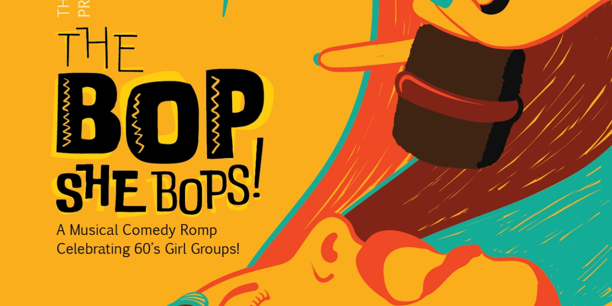 The Avante Garage Theatre Company Presents THE BOP SHE BOPS!  Image