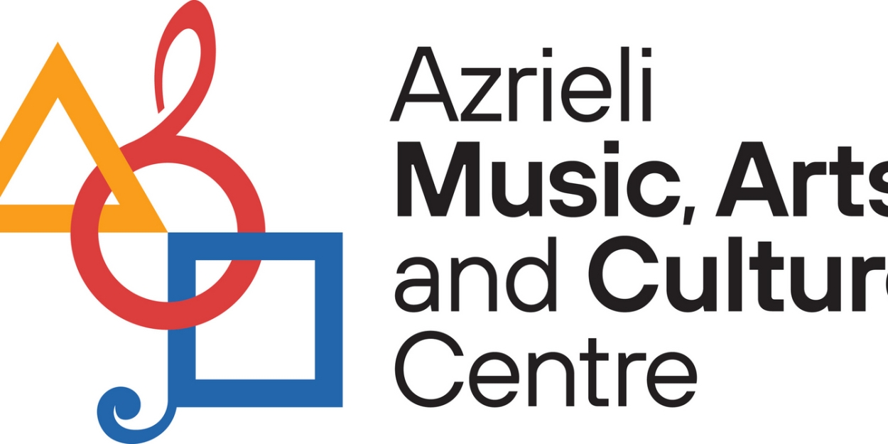 The Azrieli Music, Arts, and Culture Centre Opens Call For Scores and Proposals For The 2026 Azrieli Music Prizes  Image