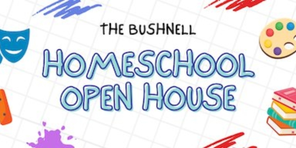 The Bushnell Launches Arts In Education Initiative With Homeschool Open House  Image