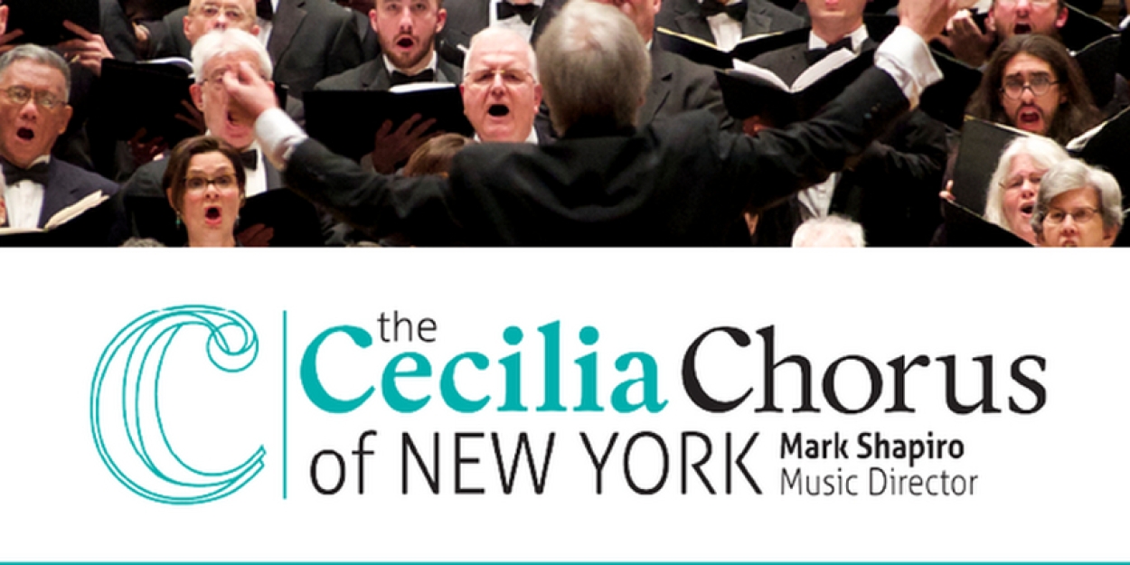 The Cecilia Chorus of New York to Perform CHICHESTER PSALMS and Excerpts From MASS & More  Image