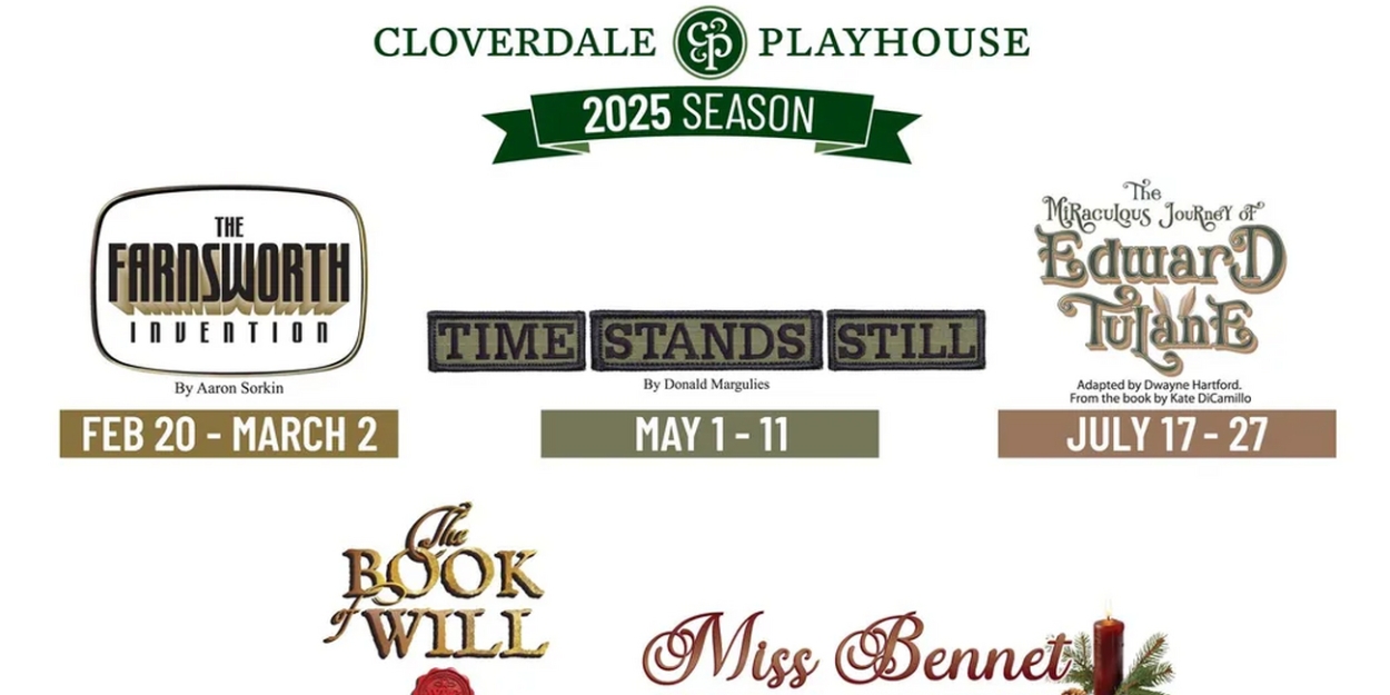 The Cloverdale Playhouse Unveils 2025 Season Featuring THE FARNSWORTH INVENTION & More  Image