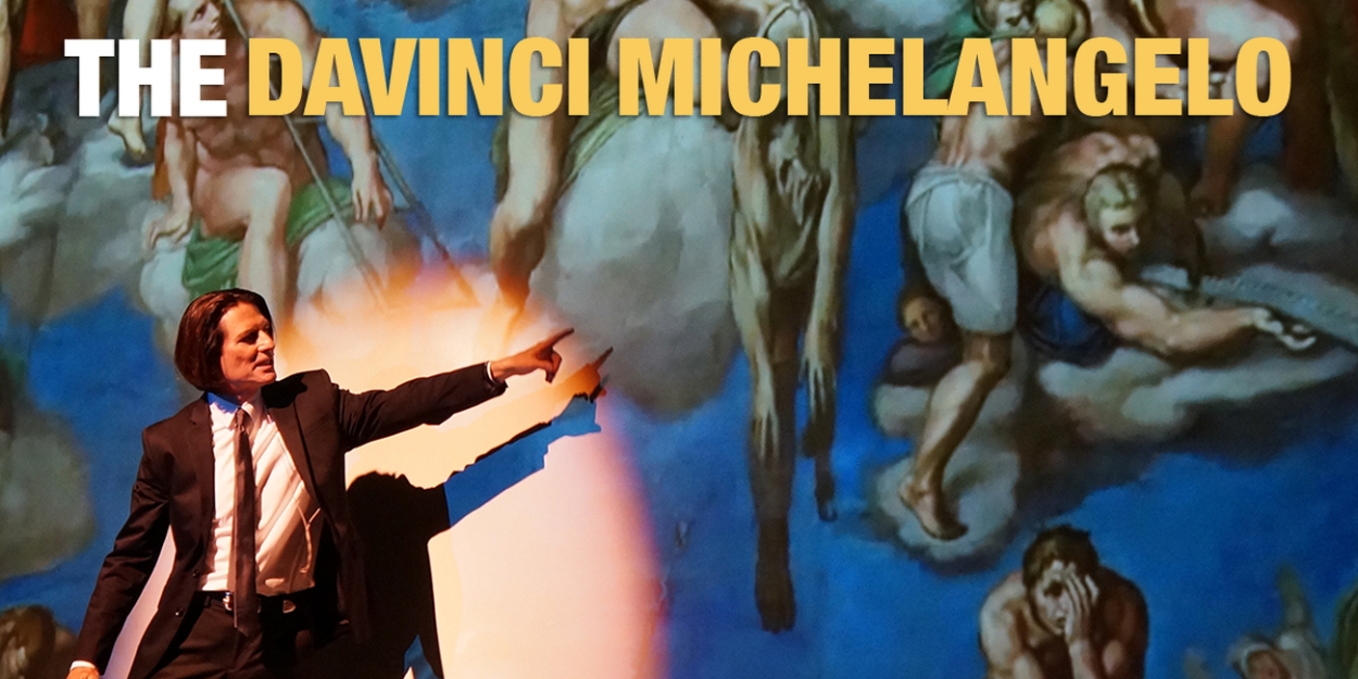 THE DAVINCI MICHAELANGELO EXPERIENCE to Launch First Ever UK Tour in September 2024  Image