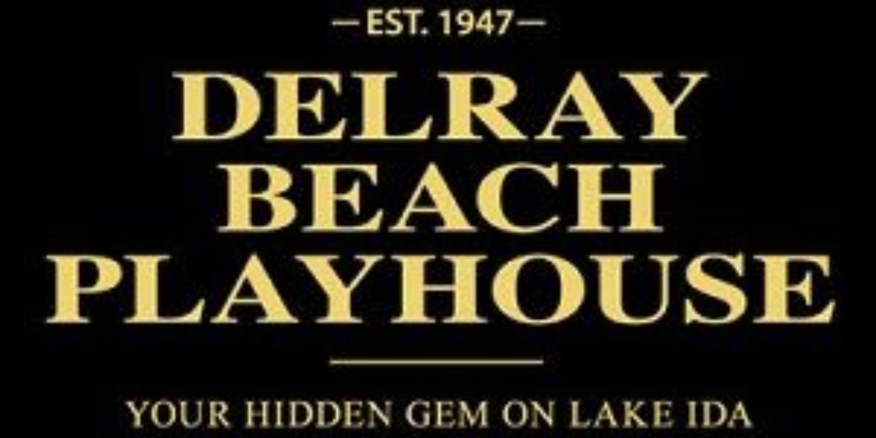 THE PRODUCERS & More Set for The Delray Beach Playhouse 2024-2025 Season 