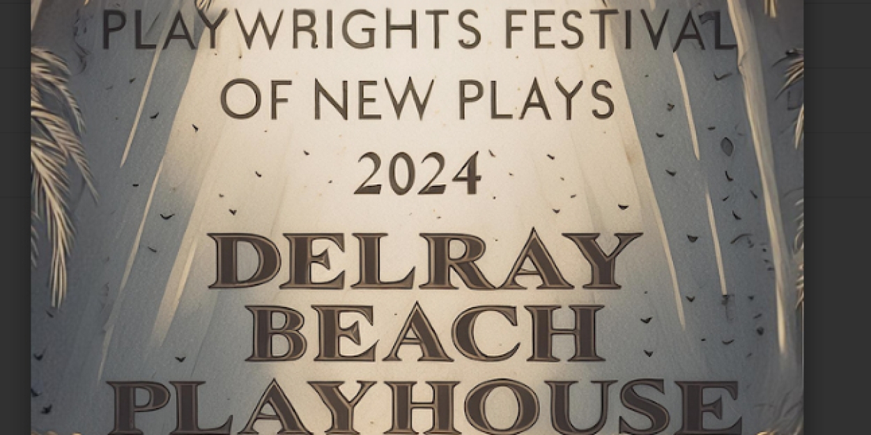 The Delray Beach Playhouse Hosts 5th Annual Playhouse Playwrigits Project  Image