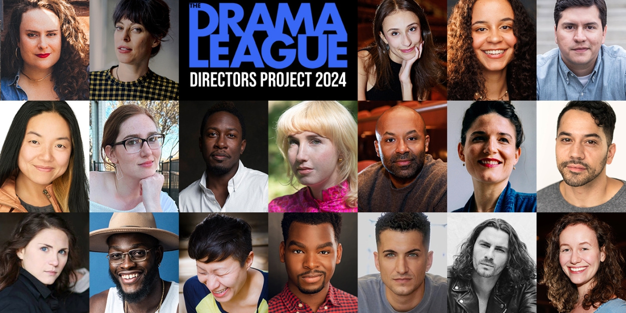 The Drama League Reveals Recipients of 2024 Directors Project 