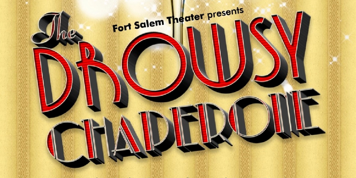 Cast Announced for Fort Salem Theater's THE DROWSY CHAPERONE  Image