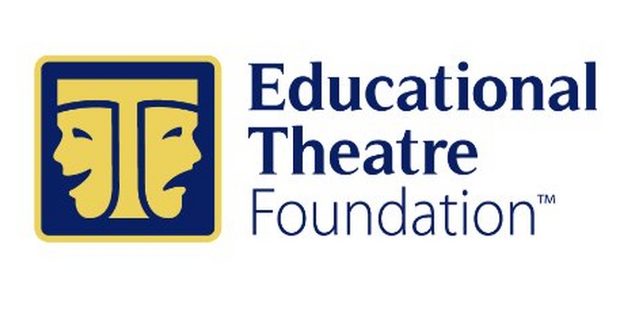 The Educational Theatre Foundation Reveals Six New Trustees 