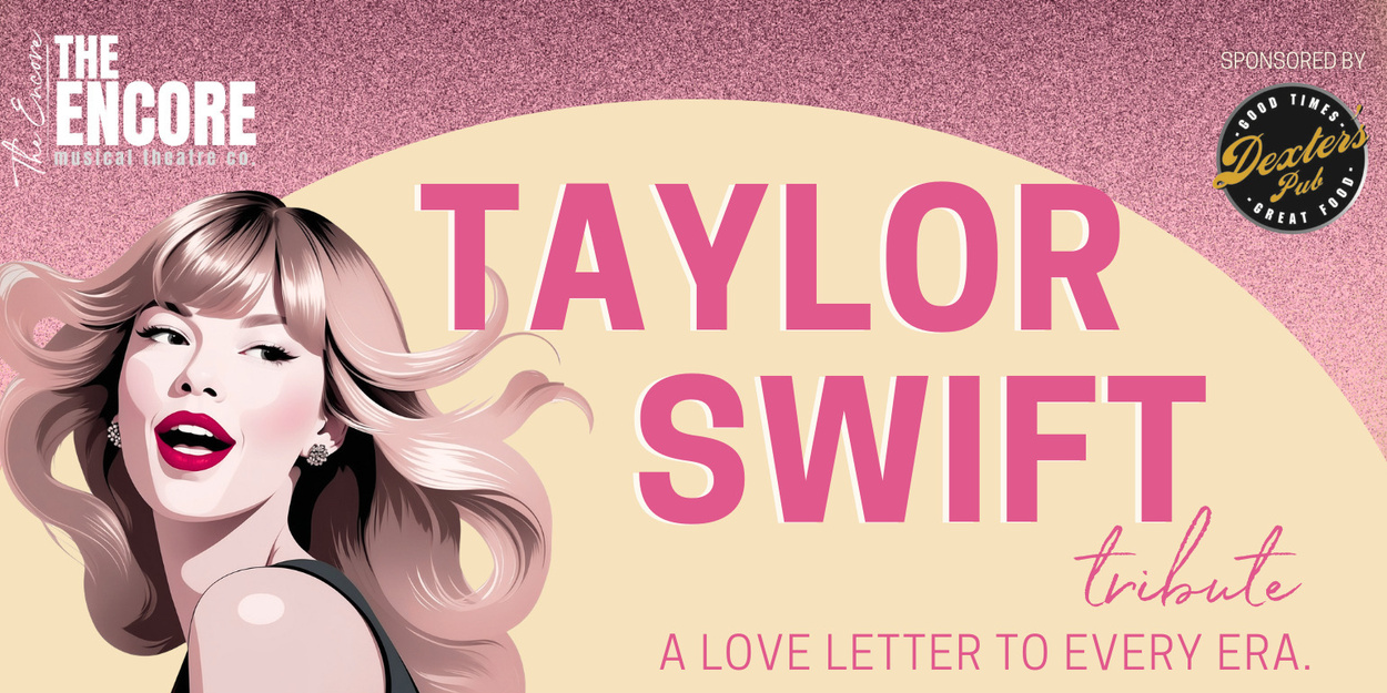 Taylor Swift Tribute Concert Coming to Encore Theatre
