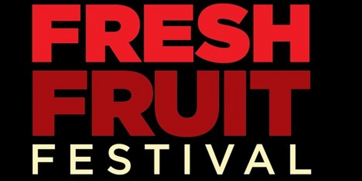 THE FRESH FRUIT FESTIVAL MAINSTAGE To Return To The Wild Project