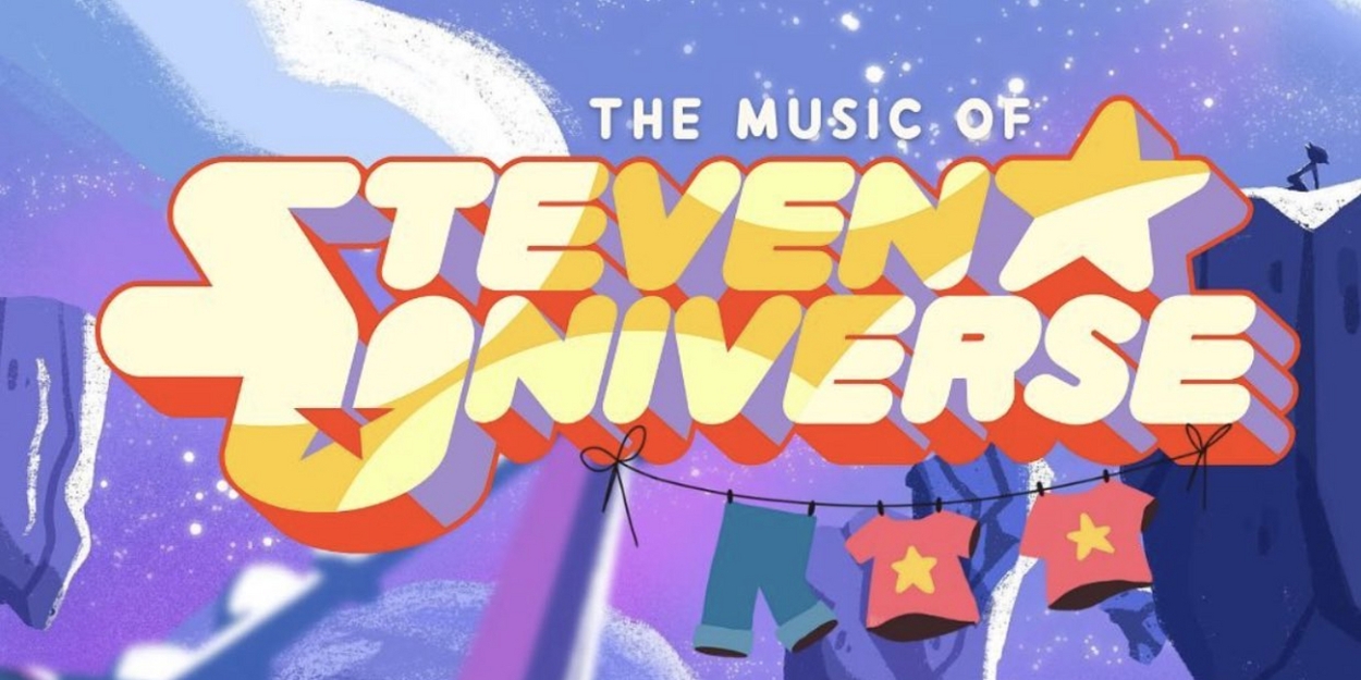 The Green Room 42 to Present Concert of Songs From STEVEN UNIVERSE 