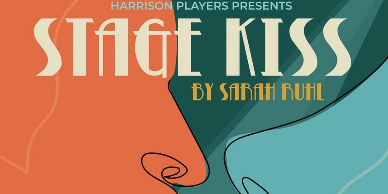 Sarah Ruhl's STAGE KISS to be Presented at The Harrison Players in October Photo